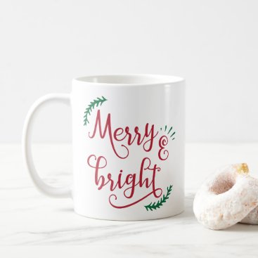 merry and bright Holiday Coffee Mug
