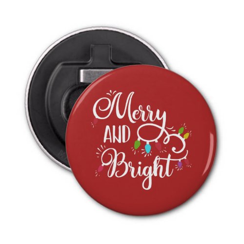 merry and bright holiday lights bottle opener