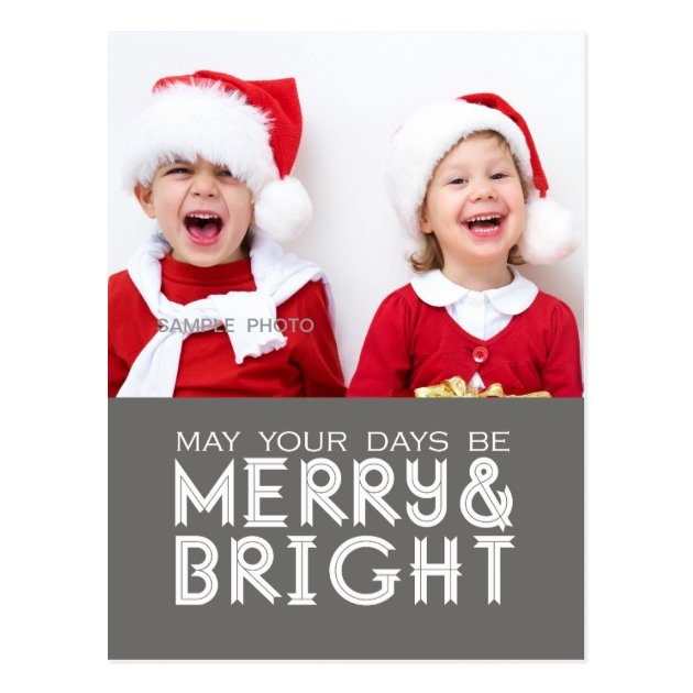 MERRY AND BRIGHT HOLIDAY PHOTO POSTCARD GREY