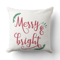 merry and bright Holiday Throw Pillow