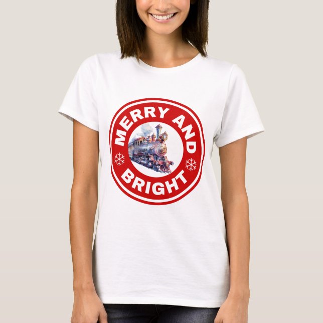 Merry And Bright Holiday Train T-Shirt (Front)