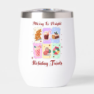 Merry and Bright Holiday Treats Christmas Dessert Thermal Wine Tumbler