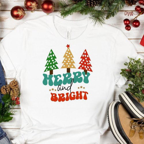 Merry and Bright Holidays Christmas Trees T_Shirt