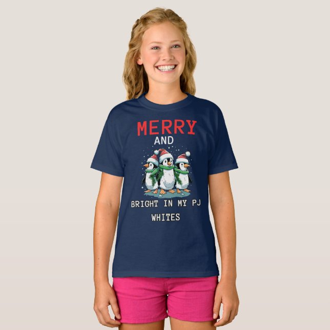 Merry and bright in my PJ whites T-Shirt (Front Full)
