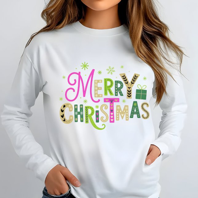 Merry and Bright Merry Christmas  Sweatshirt (Merry Christmas Bright and Colorful Shirt)