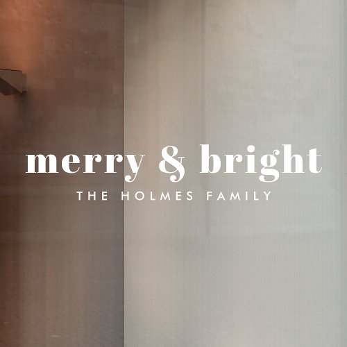 Merry and Bright  Modern Minimal Christmas White Window Cling