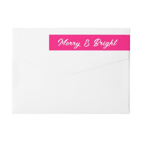 Merry and Bright modern neon pink Christmas Wrap Around Label