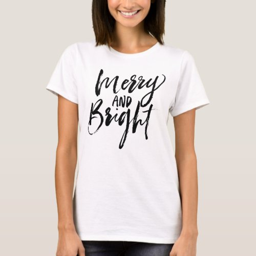 Merry and bright modern Typography T_Shirt