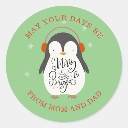 Merry and Bright Penguin Christmas From Mom Dad Classic Round Sticker