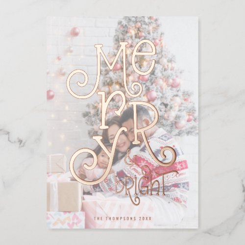 Merry and Bright Photo Overlay Christmas Luxury Foil Holiday Card