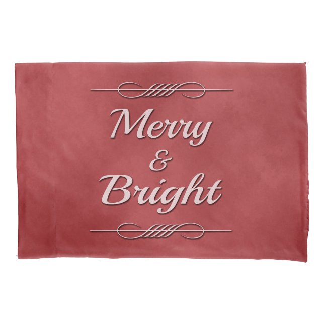 Merry and Bright Pillowcase (Front)