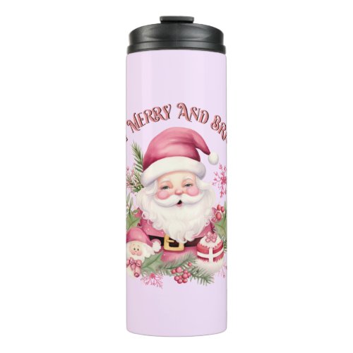 Merry and Bright _ Pink Santa Thermal Tumbler