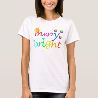 Merry and Bright Rainbow T-Shirt – Colorful Positi