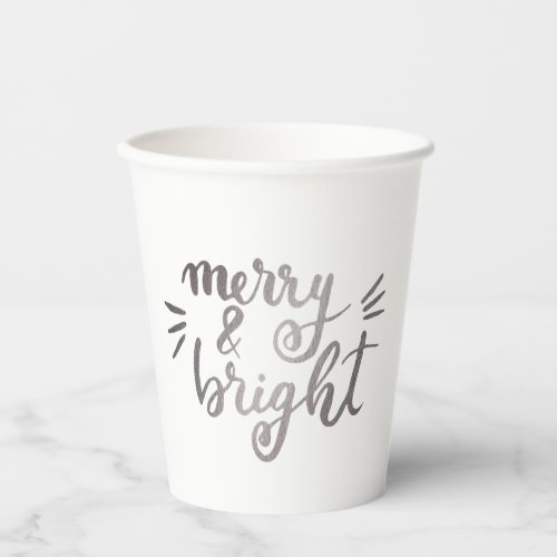 Merry and bright _ silver paper cups
