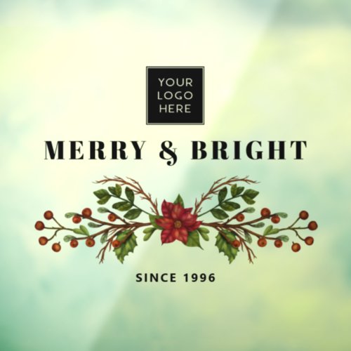 Merry and Bright Since Business Logo Window Cling