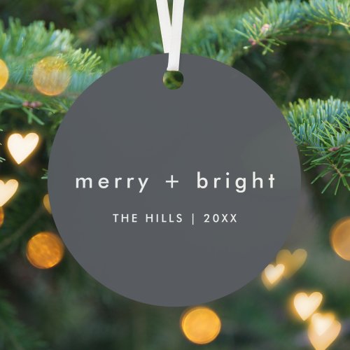 Merry and Bright  Stylish Charcoal Gray Christmas Metal Ornament