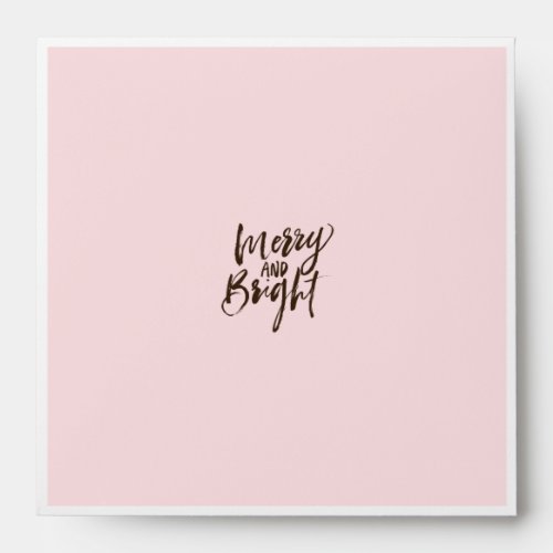 Merry and Bright Trendy Typography Pink Christmas Envelope