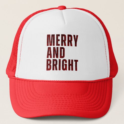 MERRY AND BRIGHT TRUCKER HAT