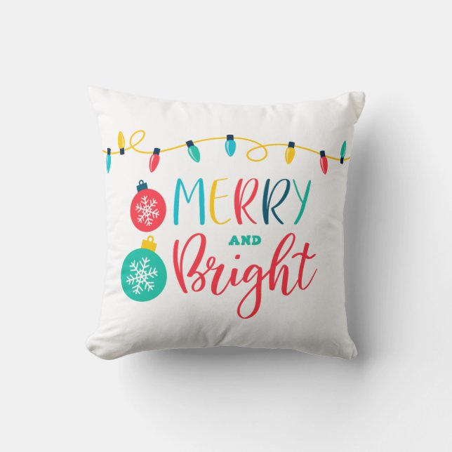 Merry and Bright with a string of lights Throw Pillow (Front)