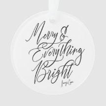 Merry and Everything Bright Round Christmas