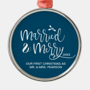 "Merry and Married" Personalized First Christmas O Metal Ornament