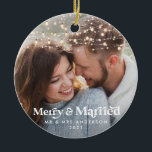 Merry and married photo wedding Christmas Twinkle  Ceramic Ornament<br><div class="desc">Christmas wedding announcement 1 photo string light modern typography Merry and Married Christmas holiday wedding ornament. Full bleed photo.</div>