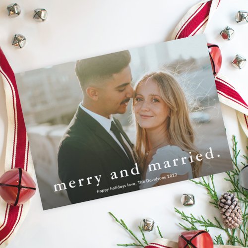 Merry and Married Simple Type Photo Christmas Holiday Card