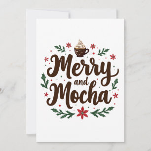 Merry and Mocha Drink Christmas Coffee Xmas  Invitation