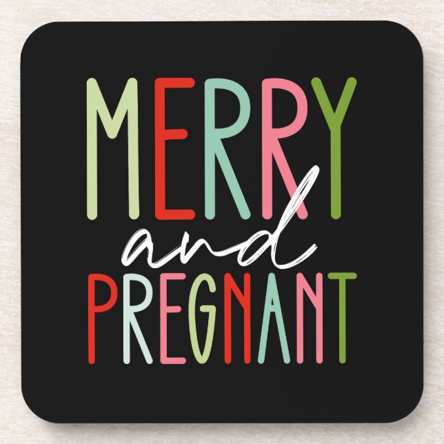 Merry and Pregnant Pregnancy Christmas Mom Beverage Coaster (Front)