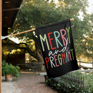 Merry and Pregnant Pregnancy Christmas Mom House Flag