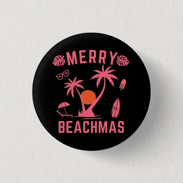 Merry Beachmas Christmas In July Button (Front)