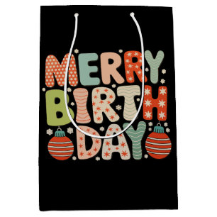 Merry Birthday Birth Day Cute Xmas Matching Family Medium Gift Bag