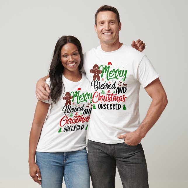 Merry Blessed Christmas Obsessed Festive T-Shirt (Unisex)