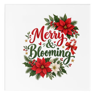 Merry & Blooming Christmas Floral Acrylic Print