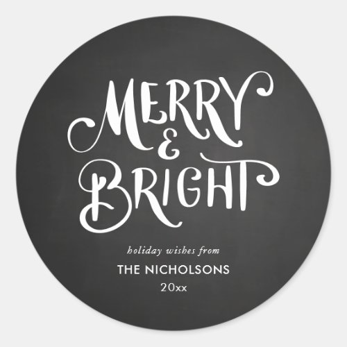 Merry &amp; Bright Chalkboard Holiday Wishes Classic Round Sticker