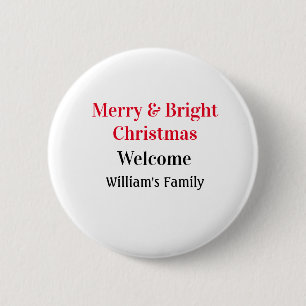 Merry Bright Christmas add family name welcome joy Button