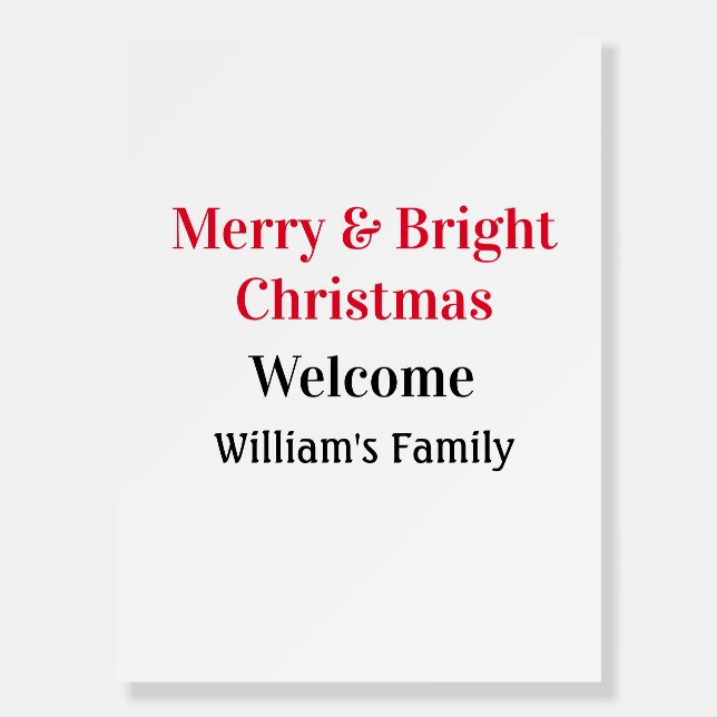 Merry Bright Christmas add family name welcome joy Foam Board (Front)