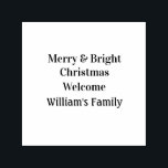 Merry Bright Christmas add family name welcome joy Self-inking Stamp<br><div class="desc">design</div>