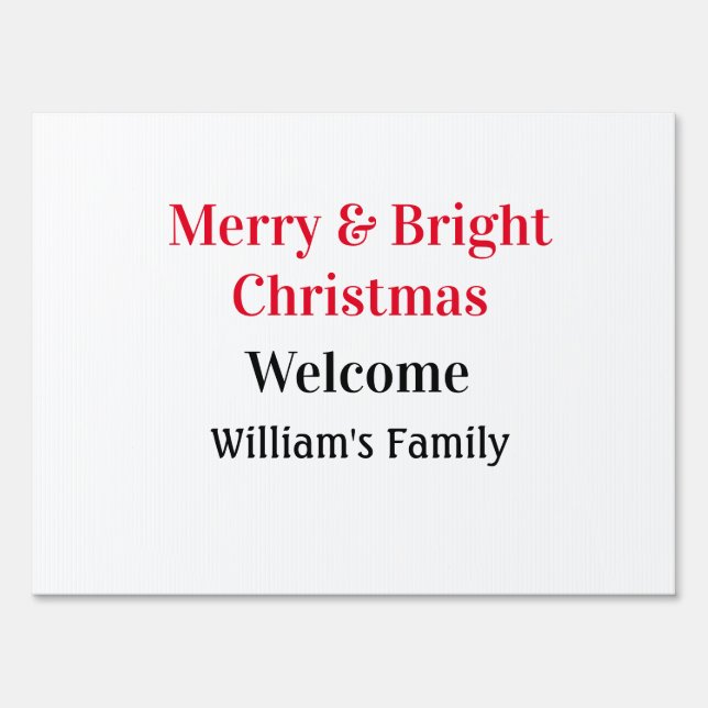 Merry Bright Christmas add family name welcome joy Sign (Front)