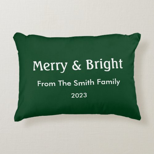 Merry  Bright Christmas Custom Name Hunter Green Accent Pillow