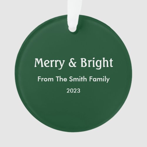 Merry  Bright Christmas Custom Name Hunter Green Ornament