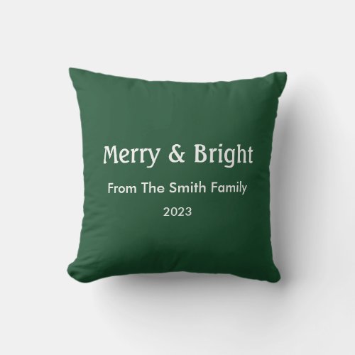 Merry  Bright Christmas Custom Name Hunter Green Outdoor Pillow