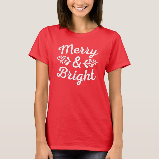 Merry & Bright Christmas T-Shirt (Front)