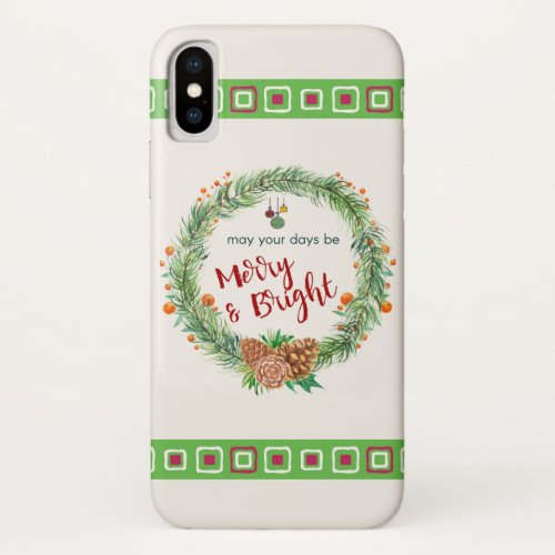 Merry  Bright Christmas Wreath iPhone X Case