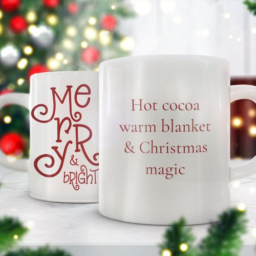 Merry Bright Festive Quote Berry Red Christmas  Coffee Mug