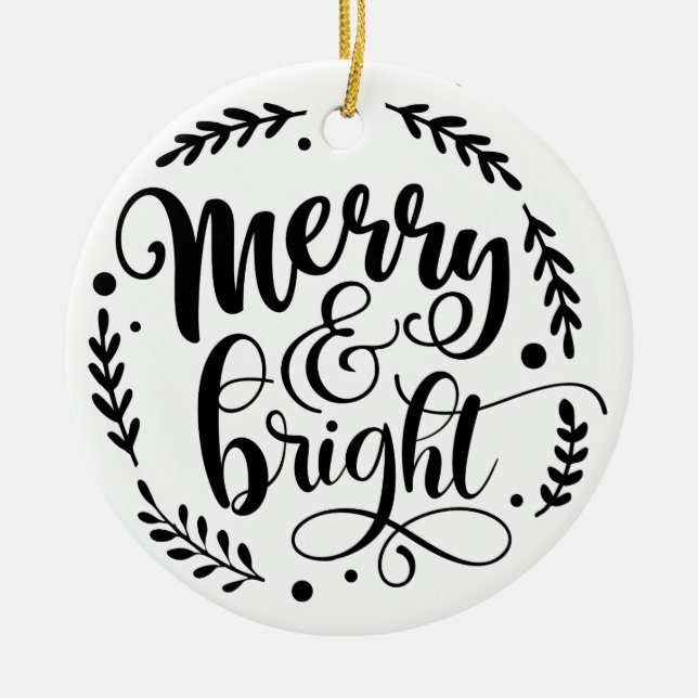 Merry & Bright Hand Lettering Script | B&W Ceramic Ornament (Front)