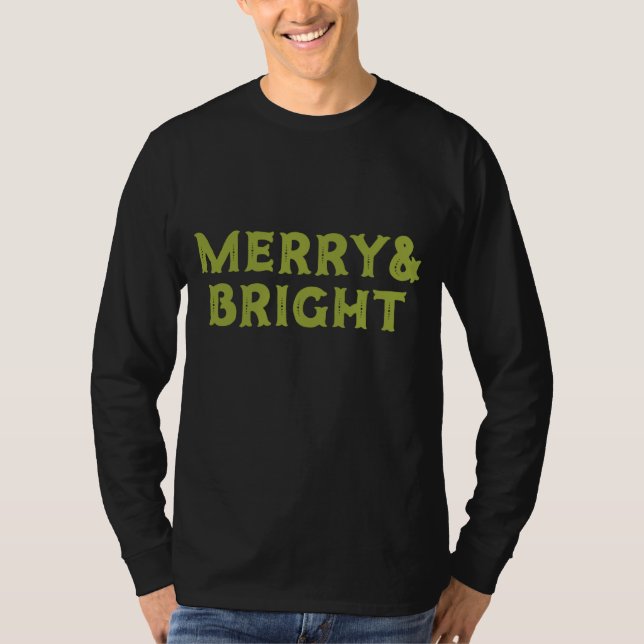 Merry & Bright Holiday T-Shirt (Front)