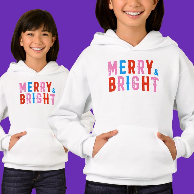  Merry & Bright, Merry Christmas          Hoodie (Creator Uploaded)