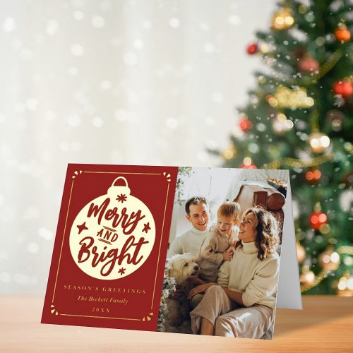 Merry  Bright Modern Christmas Bauble Photo Real Foil Holiday Card