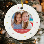 Merry & Bright Modern Rainbow Photo Ceramic Ornament<br><div class="desc">MERRY & BRIGHT Holiday photo ornamnet with a cheerful circle photograph surrounded by a simple rainbow colored typography design. On the back are festive red candy stripes.</div>